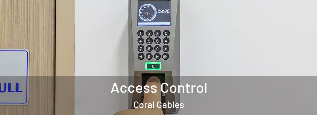 Access Control Coral Gables