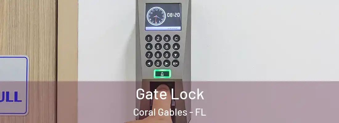  Gate Lock Coral Gables - FL