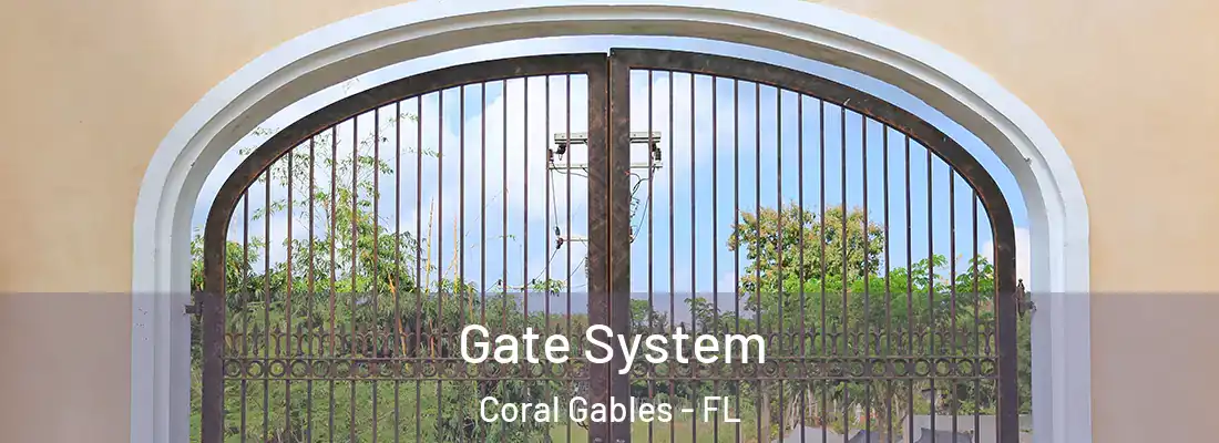 Gate System Coral Gables - FL