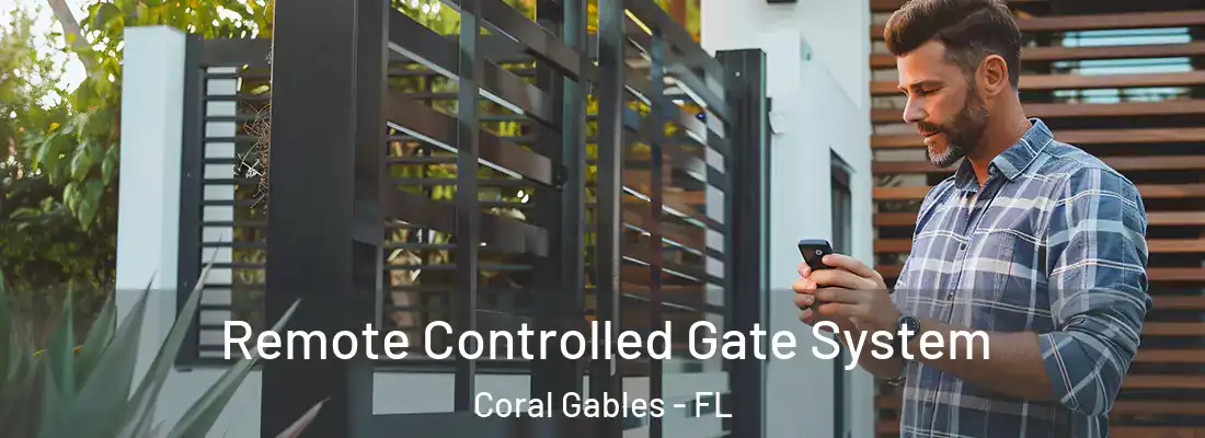  Remote Controlled Gate System Coral Gables - FL