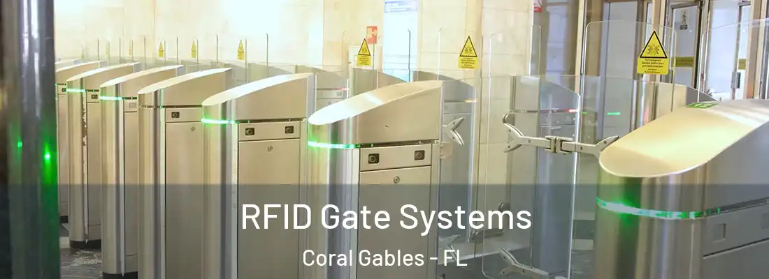  RFID Gate Systems Coral Gables - FL