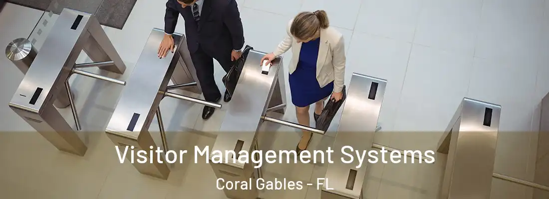  Visitor Management Systems Coral Gables - FL